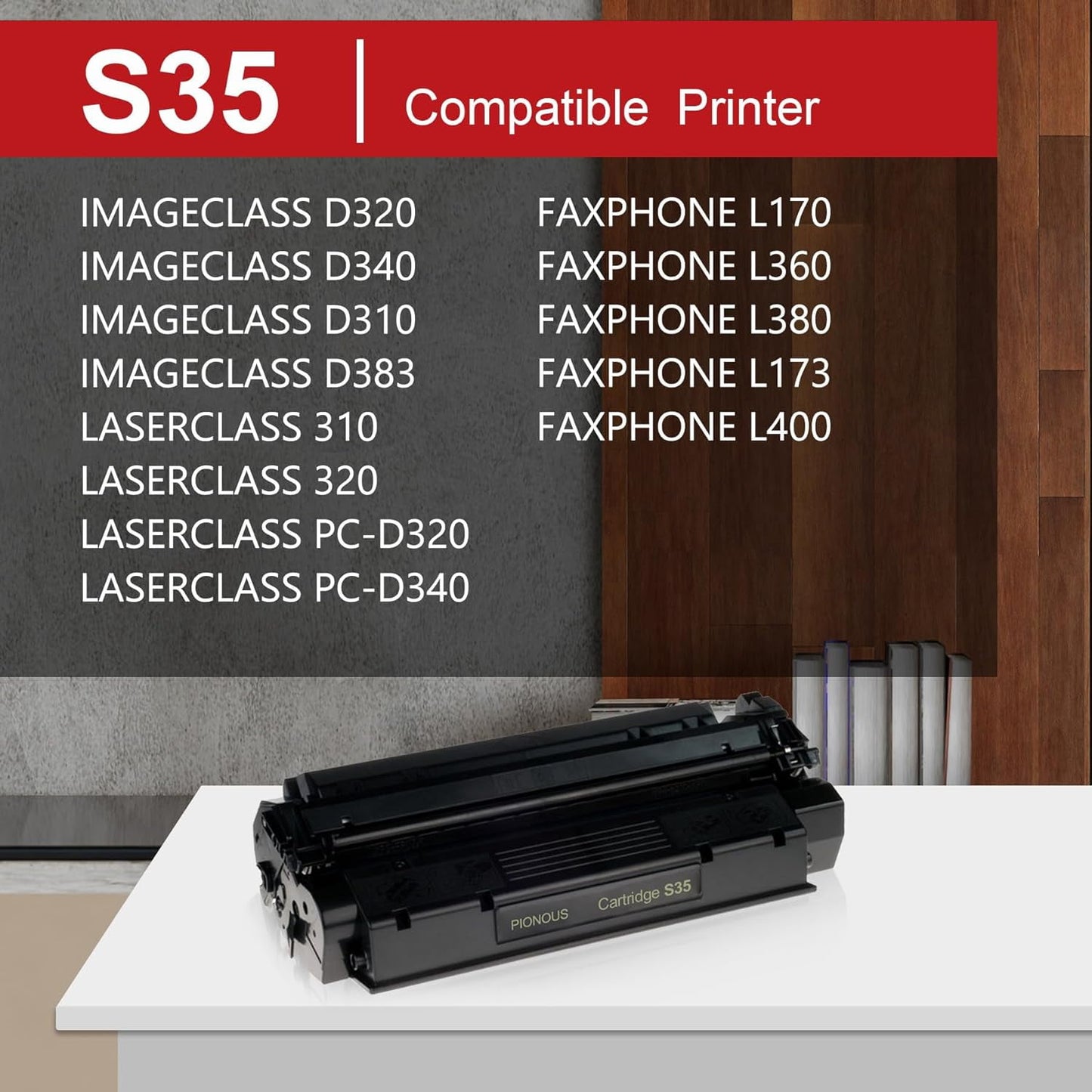 S35 High-Yield Black Toner Cartridge S35 Toner Replacement for Canon imageCLASS D320 D340 D310 D383 FAXPHONE L170 L360 L380 LaserClass 310 320 PC-D320 D340 Printer Toner